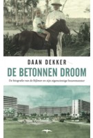 De Betonnen Droom Daan Dekker | Thomas Rap | 9789400404731