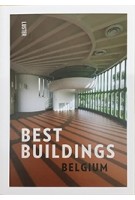 BEST BUILDINGS - BELGIUM | Hadewijch Ceulemans | 9789460582233