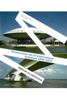Monumenten van de wederopbouw in Nederland 1940-1965. Opbouw en optimisme | Dorine van Hoogstraten, Ben de Vries | 9789462080904