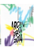 Archiprix 2014. The Best Dutch Graduation Projects | Henk van der Veen | 9789462081147