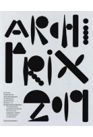 Archiprix 2019. The Best Dutch graduation projects | Henk van der Veen | NAi010 Publishers | 9789462084834