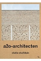 Statie Stuifduin. a2o architecten | Lisa De Visscher, Jan De Zutter | 9789462084957 | nai010