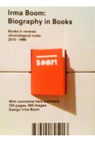 Irma Boom. The Architecture of The Book | Irma Boom | 9789462260351