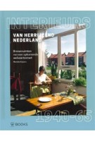 Interieurs van Herrijzend Nederland 1940-1945 binnenruimten van een opkomende welvaartsstaat | Marieke Kuipers | Nai010 | 9789462582170