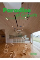 Paradise of Growth. Kindergarten Design | 9789886824337