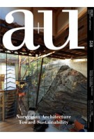a+u 518. 13:11. Norwegian Architecture Toward Sustainability | a+u magazine