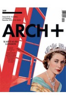 ARCH+ 209. Kapital(e) London | ARCH+ magazine