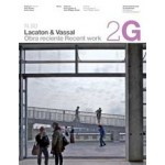 2G 60. Lacaton & Vassal. Recent work | Anne Lacaton, Jean-Philippe 