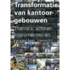 Transformatie van kantoorgebouwen