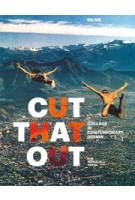 Cut That Out. Collage in Contemporary Design | Dr. Me | 9781580934824 | Monacelli Press