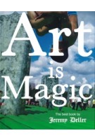 Art is Magic | Jeremy Deller | CHEERIO Publishing