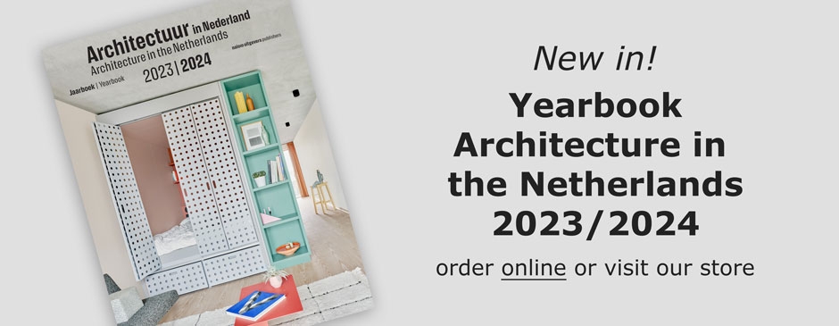 jaarboek Architectuur in Nederland 2023 / 2024